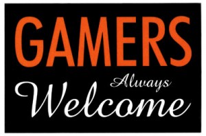 Gamers Always Welcome