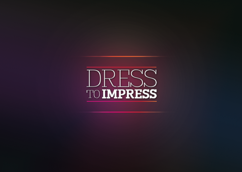 Dress to impress